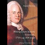 Bibliografiens historie i Danmark, 1700- og 1800-tallet ( e-bog til download. Leveres på e-mail )