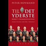 Til det yderste - rekrut i Fremmedlegionen ( e-bog til download. Leveres på e-mail )