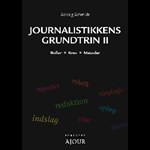 Journalistikkens grundtrin II ( e-bog til download. Leveres på e-mail )