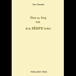 Den lille bog om den store leder ( e-bog til download. Leveres på e-mail )