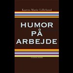 Humor på arbejde ( e-bog til download. Leveres på e-mail )