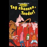 Tag chancen, Teodor! ( e-bog til download. Leveres på e-mail )