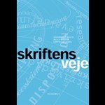 Skriftens veje ( e-bog til download. Leveres på e-mail )