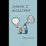Dansk i nullerne ( e-bog til download. Leveres på e-mail )