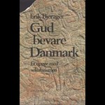 Gud bevare Danmark ( e-bog til download. Leveres på e-mail )