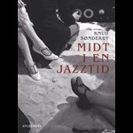 Midt i en jazztid ( e-bog til download. Leveres på e-mail )