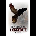 Den danske lokkedue ( e-bog til download. Leveres på e-mail )