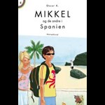 Mikkel og de andre i Spanien ( e-bog til download. Leveres på e-mail )