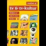 Analyser af tv & tv-kultur ( e-bog til download. Leveres på e-mail )