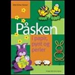 Påsken i papir, pynt og perler ( e-bog til download. Leveres på e-mail )