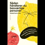 Sådan håndterer du besværlige personer ( e-bog til download. Leveres på e-mail )