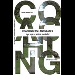 Coachingens landskaber ( e-bog til download. Leveres på e-mail )