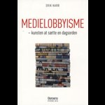 Medielobbyisme ( e-bog til download. Leveres på e-mail )