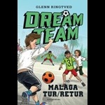Malaga tur/retur (Dreamteam 5) ( e-bog til download. Leveres på e-mail )