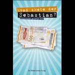 Hvad skete der, Sebastian? ( e-bog til download. Leveres på e-mail )
