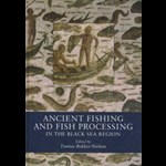 Ancient Fishing and Fish Processing in the Black Sea Region ( e-bog til download. Leveres på e-mail )