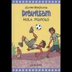 Hola Manolo (Dreamteam 3) ( e-bog til download. Leveres på e-mail )