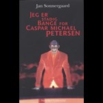 Jeg er stadig bange for Caspar Michael Petersen ( e-bog til download. Leveres på e-mail )