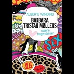 Barbara Tristan Møllers svære begyndelse ( e-bog til download. Leveres på e-mail )