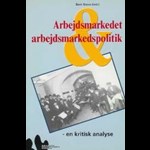 Arbejdsmarkedet og arbejdsmarkedspolitik ( e-bog til download. Leveres på e-mail )