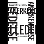 Anerkendelse i ledelse ( e-bog til download. Leveres på e-mail )
