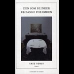 Den som blinker er bange for døden ( e-bog til download. Leveres på e-mail )