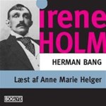 Irene Holm ( lydbog til download. Leveres på e-mail )