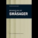 Behandling af småsager ( e-bog til download. Leveres på e-mail )