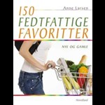 150 fedtfattige favoritter ( e-bog til download. Leveres på e-mail )