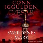 Cæsar 3 - Sværdenes mark ( lydbog til download. Leveres på e-mail )