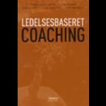 Ledelsesbaseret coaching ( e-bog til download. Leveres på e-mail )