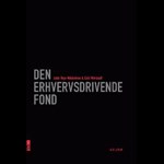 Den erhvervsdrivende fond ( e-bog til download. Leveres på e-mail )