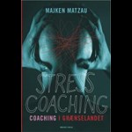 Stresscoaching - coaching i grænselandet ( e-bog til download. Leveres på e-mail )