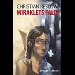 Miraklets fald ( e-bog til download. Leveres på e-mail )