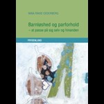 Barnløshed og parforhold ( e-bog til download. Leveres på e-mail )
