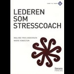 Lederen som stresscoach ( e-bog til download. Leveres på e-mail )