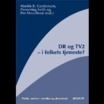 DR og TV2 ( e-bog til download. Leveres på e-mail )