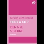 Pony & Co. 7 - Den nye stjerne ( e-bog til download. Leveres på e-mail )