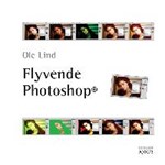 Flyvende Photoshop ( e-bog til download. Leveres på e-mail )