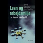 Lean og arbejdsmiljø - et dynamisk spændingsfelt ( e-bog til download. Leveres på e-mail )