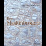 Frit maskinbroderi ( e-bog til download. Leveres på e-mail )