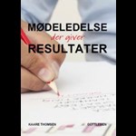 Mødeledelse der giver resultater ( e-bog til download. Leveres på e-mail )