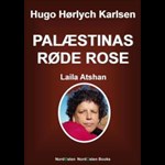 Palæstinas Røde Rose ( e-bog til download. Leveres på e-mail )