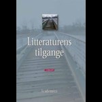 Litteraturens tilgange ( e-bog til download. Leveres på e-mail )