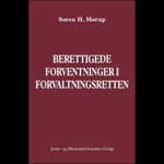 Berettigede forventninger i forvaltningsretten ( e-bog til download. Leveres på e-mail )