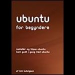 ubuntu for begyndere ( e-bog til download. Leveres på e-mail )