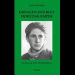 Drengen der blev frihedskæmper ( e-bog til download. Leveres på e-mail )