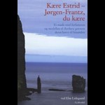 Kære Estrid - Jørgen-Frantz, du kære ( e-bog til download. Leveres på e-mail )