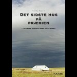 Det sidste hus på prærien ( e-bog til download. Leveres på e-mail )