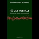 Få det fortalt ( e-bog til download. Leveres på e-mail )